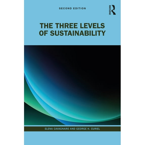 The Three Levels of Sustainability, (Paperback)