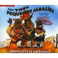 thumbnail image 1 of Three Little Javelinas/Los Tres Pequenos Jabalies, (Paperback), 1 of 1