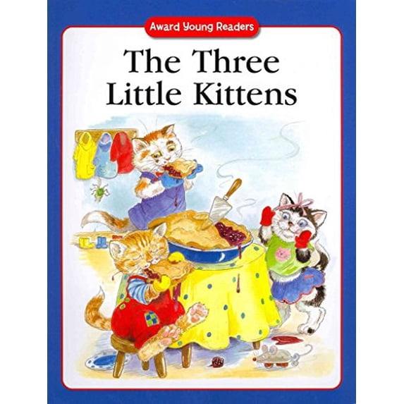Pre-Owned The Three Little Kittens: A Traditional Story with Simple Text and Large Type. for Age (Paperback) 1841351970 9781841351971