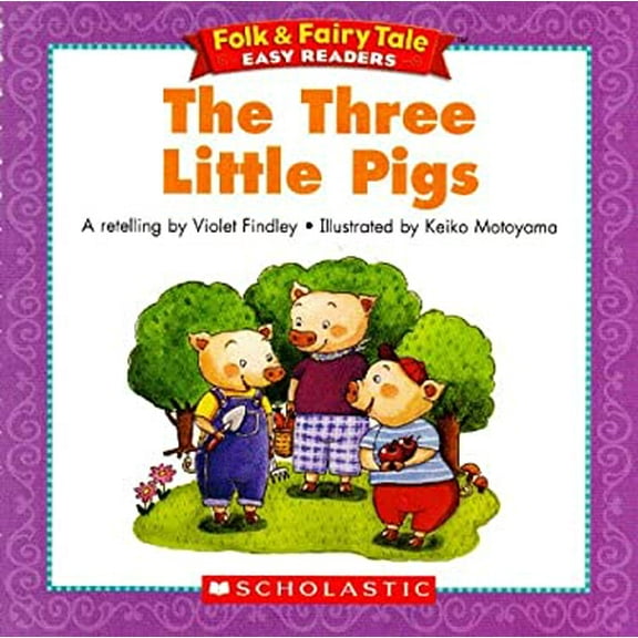 Pre-Owned The Three Little Pigs (Folk & Fairy Tale Easy Readers) (Paperback) 0439773970 9780439773973
