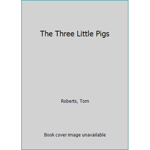Pre-Owned The Three Little Pigs (Hardcover) 0887081320 9780887081323