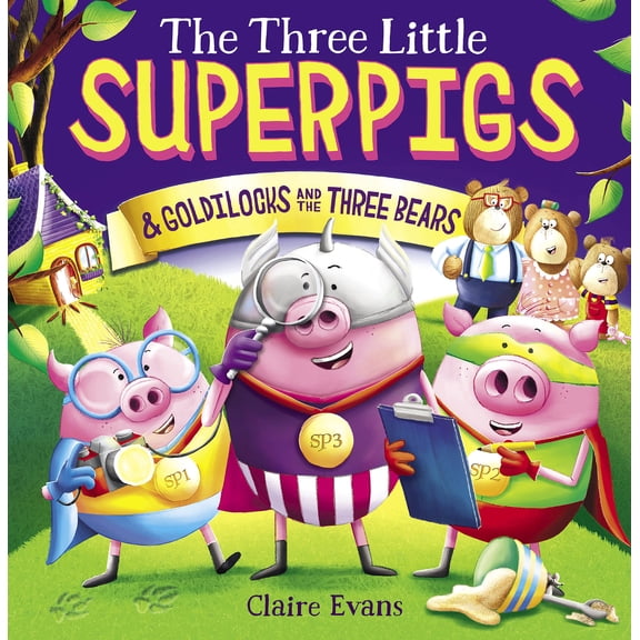 Pre-Owned The Three Little Superpigs and Goldilocks and the Three Bears (Paperback) 1338682202 9781338682205