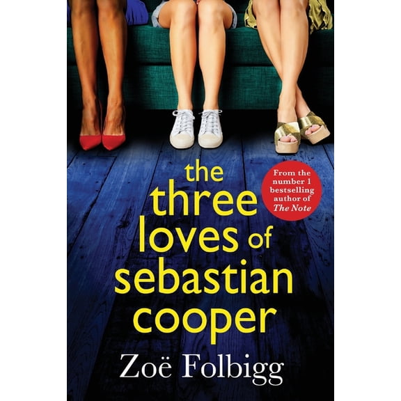 The Three Loves of Sebastian Cooper, (Paperback)