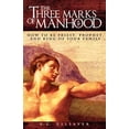 thumbnail image 1 of Pre-Owned Three Marks of Manhood (Paperback) 0895559048 9780895559043, 1 of 1