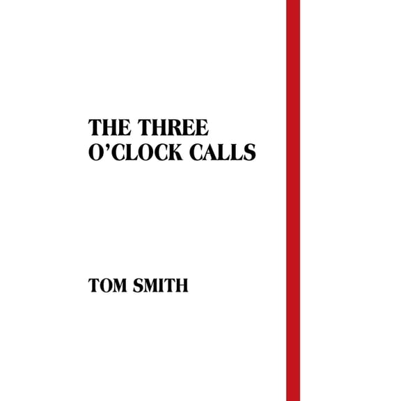 The Three O'Clock Calls, (Hardcover)