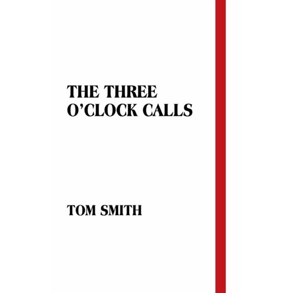 The Three O'Clock Calls, (Paperback)