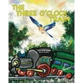 thumbnail image 1 of The Three O'Clock Train, (Paperback), 1 of 1