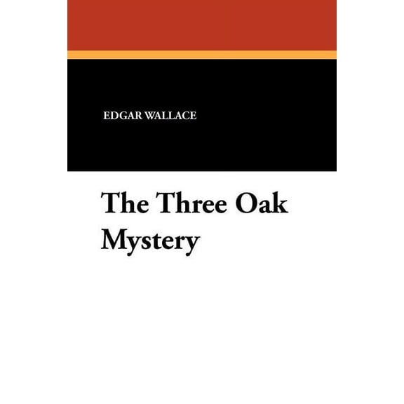 The Three Oak Mystery, (Paperback)