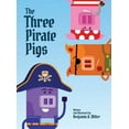 thumbnail image 1 of The Three Pirate Pigs (Hardcover), 1 of 1