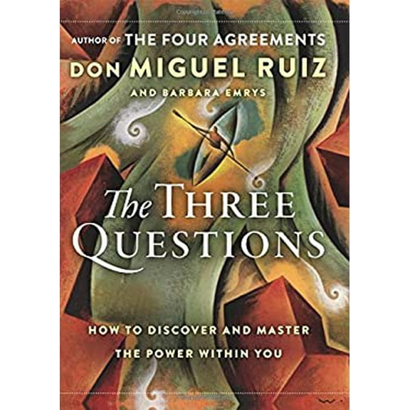 Pre-Owned The Three Questions: How to Discover and Master the Power Within You (Hardcover) 0062391097 9780062391094