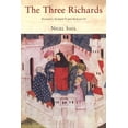 thumbnail image 1 of The Three Richards: Richard I, Richard II and Richard III, (Paperback), 1 of 1