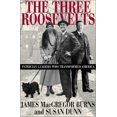 thumbnail image 1 of Pre-Owned The Three Roosevelts: Patrician Leaders Who Transformed America (Hardcover) 0871137801 9780871137807, 1 of 1