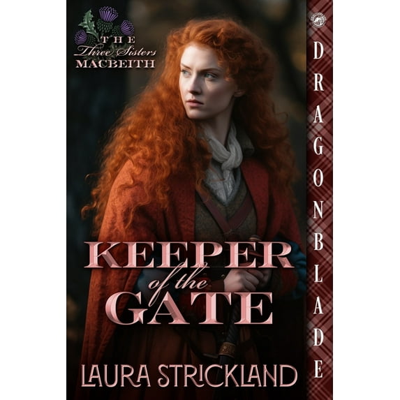 The Three Sisters Macbeith Keeper of the Gate, Book 1, (Paperback)
