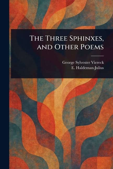 The Three Sphinxes, and Other Poems, (Paperback)