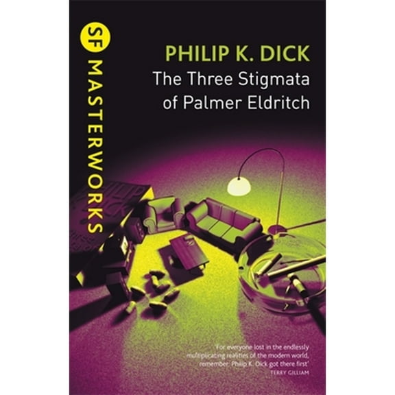 Pre-Owned The Three Stigmata of Palmer Eldritch (S.F. MASTERWORKS): Philip K. Dick Paperback
