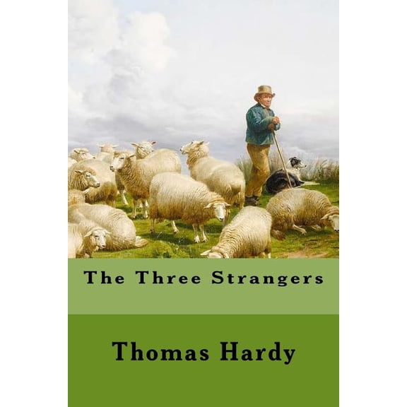 The Three Strangers (Paperback)