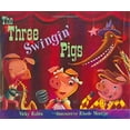 thumbnail image 1 of Pre-Owned The Three Swingin' Pigs (Hardcover) 0805073353 9780805073355, 1 of 1