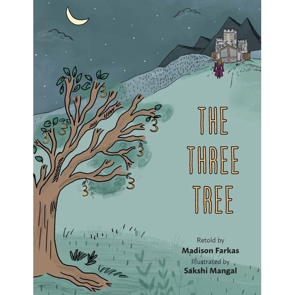 The Three Tree -- Madison Farkas