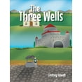 thumbnail image 1 of The Three Wells, (Hardcover), 1 of 1
