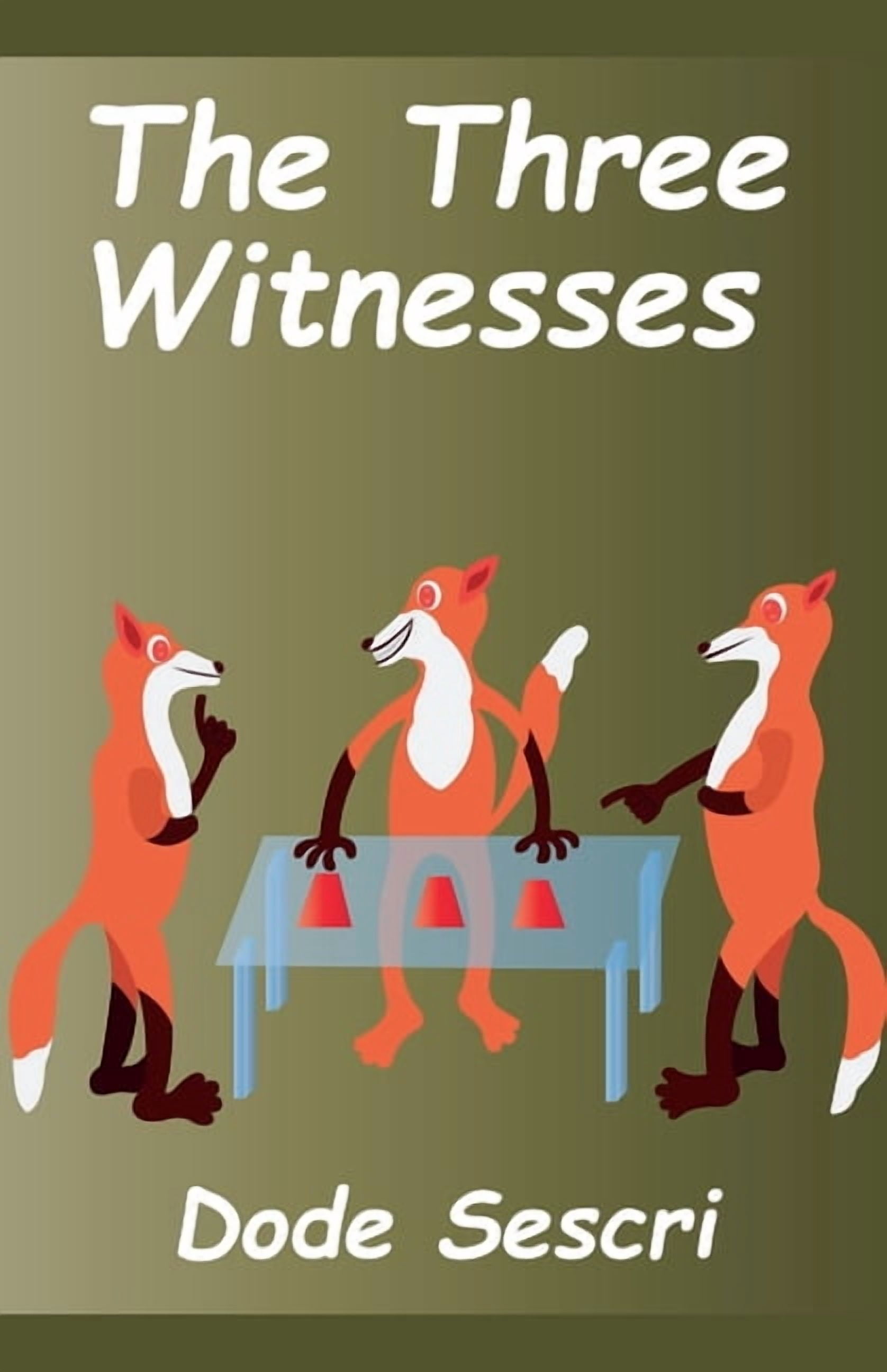 The Three Witnesses, (Paperback)