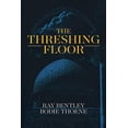thumbnail image 1 of Pre-Owned The Threshing Floor (Hardcover) 1949709620 9781949709629, 1 of 1