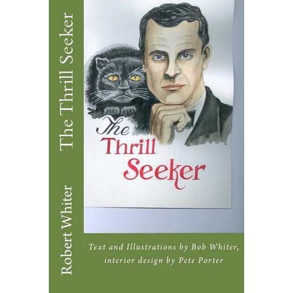The Thrill Seeker (Paperback)