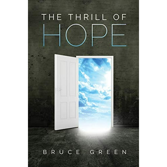 Pre-Owned The Thrill of Hope: A Commentary on Revelation (Paperback) 1941972179 9781941972175