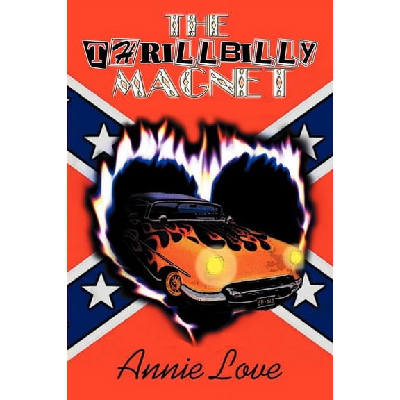The Thrillbilly Magnet (Paperback)