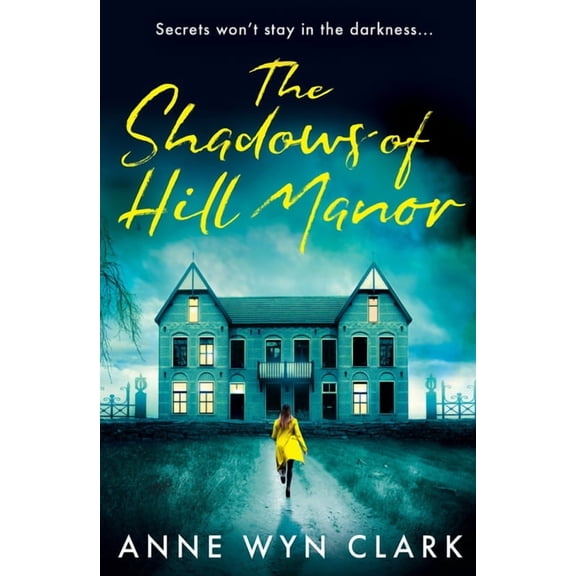 The Thriller Collection The Shadows of Hill Manor, Book 4, (Paperback)