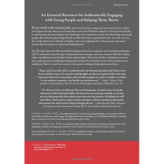 Pre-Owned The Thriving Adolescent: Using Acceptance and Commitment Therapy and Positive Psychology to Help Teens Manage Emotions, Achieve Goals, and Buil (Paperback) 1608828026 9781608828029