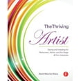 thumbnail image 1 of The Thriving Artist: Saving and Investing for Performers, Artists, and the Stage & Film Industries, (Paperback), 1 of 1