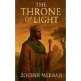 thumbnail image 1 of The Throne of Light, (Paperback), 1 of 1