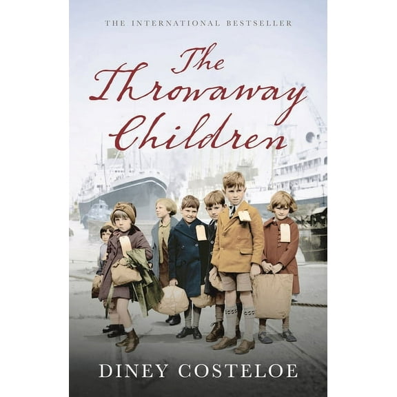 The Throwaway Children: A Gripping and Emotional Historical Novel by Bestselling Author Diney Costeloe, (Paperback)