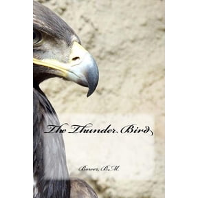 The Thunder Bird (Paperback)