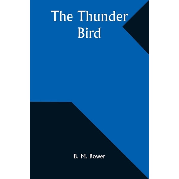 The Thunder Bird, (Paperback)