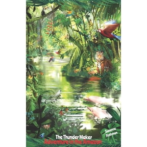 The Thunder Maker The Thunder Maker: Adventure in the Amazon, Book 2, (Paperback)