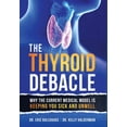 thumbnail image 1 of The Thyroid Debacle (Hardcover) by Dr. Eric Balcavage, Dr. Kelly Halderman, 1 of 1
