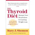 thumbnail image 1 of The Thyroid Diet: Manage Your Metabolism for Lasting Weight Loss, 1 of 1