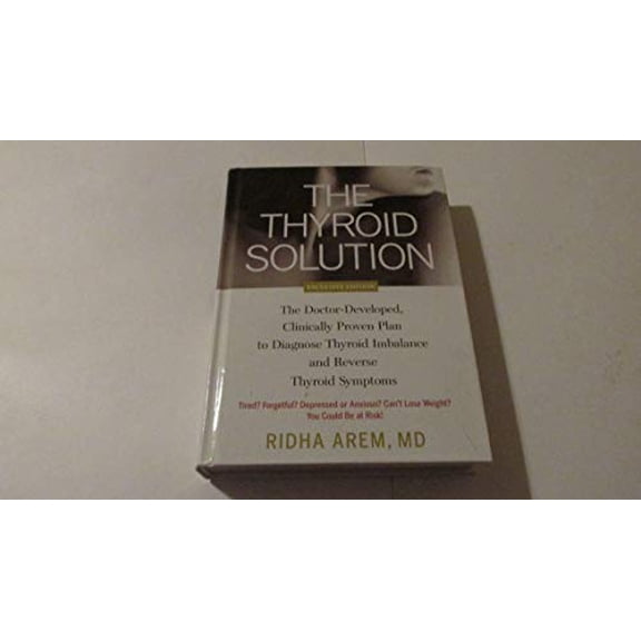 Pre-Owned The Thyroid Solution (Hardcover) 1605299847 9781605299846