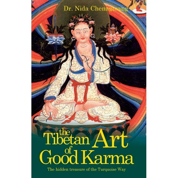 The Tibetan Art of Good Karma, (Paperback)