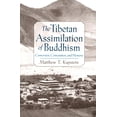 thumbnail image 1 of The Tibetan Assimilation of Buddhism: Conversion, Contestation, and Memory, 1 of 1