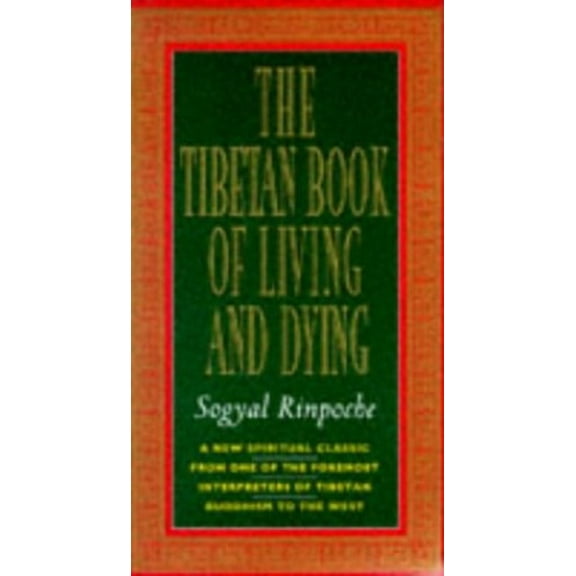 Pre-Owned The Tibetan Book of Living and Dying (Paperback) 0712657525 9780712657525