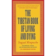 The Tibetan Book of Living and Dying The Spiritual Classic & International Bestseller 20th Anniversary Edition, Paperback