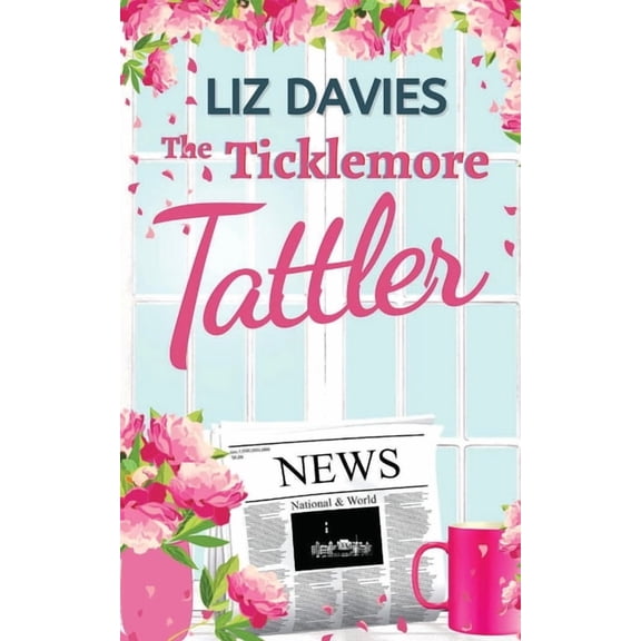 The Ticklemore Tattler, (Paperback)