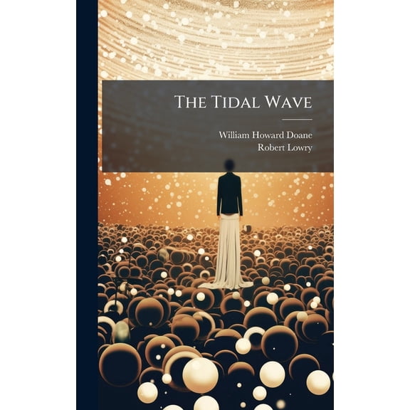 The Tidal Wave, (Hardcover)