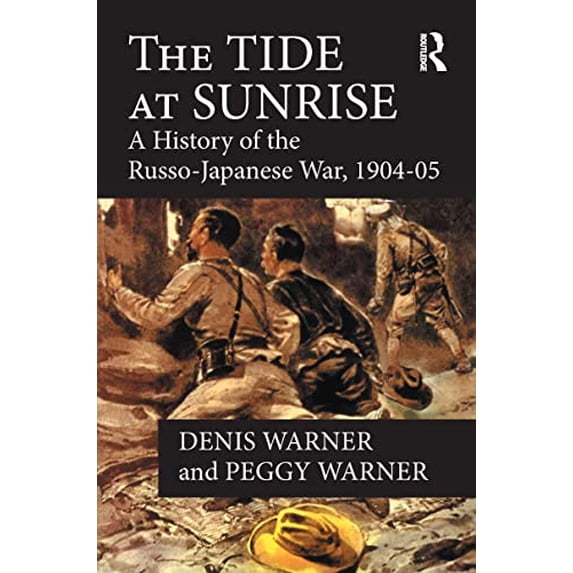Pre-Owned The Tide at Sunrise: A History of the Russo-Japanese War, 1904-05 (Paperback) 0714682349 9780714682341