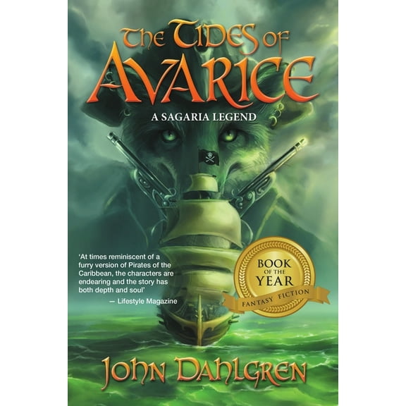 The Tides of Avarice: A Sagaria Legend, (Paperback)