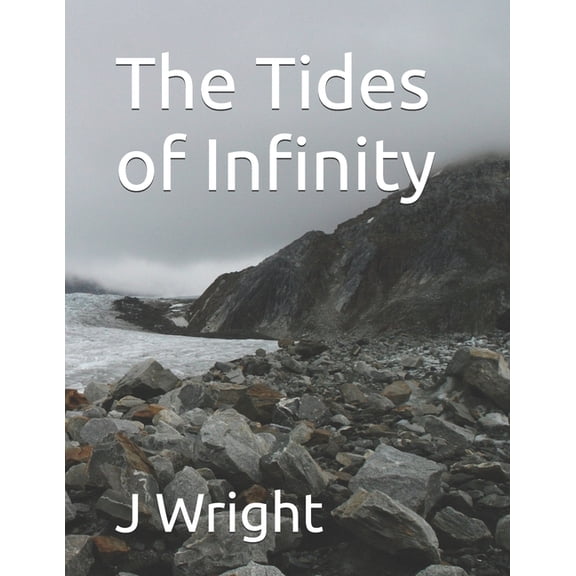 The Tides of Infinity, (Paperback)