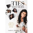 thumbnail image 1 of The Ties That Burn, (Paperback), 1 of 1