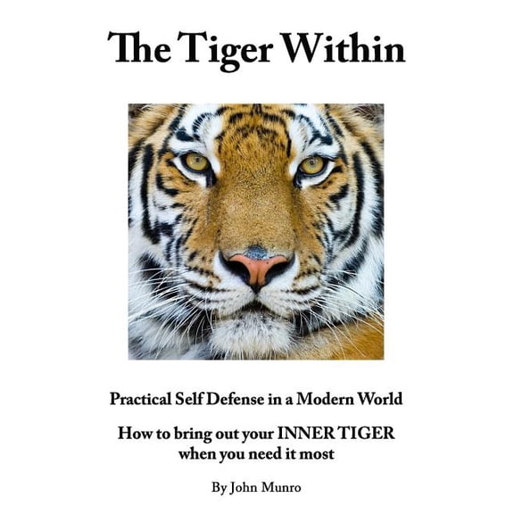 The Tiger Within, (Paperback)
